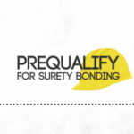 Prequalify for Surety Bonding