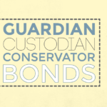 Guardian Custodian Conservator Bonds